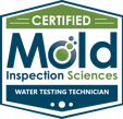 Badge displaying the title Certified Mold Inspection Sciences Water Testing Technician, featuring a green and blue color scheme with stylized text and decorative circles, ideal for showcasing expertise in mold investigation and water sampling techniques.