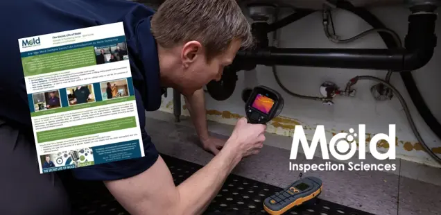 A person conducting a mold inspection under a sink with a thermal imaging camera. A brochure about mold is partially visible, emphasizing the importance of thorough sampling. The logo of Mold Inspection Sciences is displayed prominently.