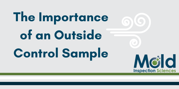 The Importance of an Outside Control Sample