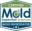Hexagonal badge with Certified Mold Inspection Sciences and Mold Investigator text in green and blue, featuring circles inside the letter o in Mold, symbolizing thorough inspection and sampling processes.